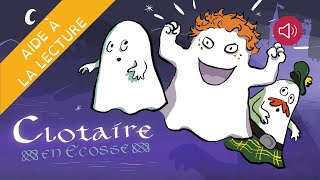 Histoire pour enfants -  Livre syllabé - Clotaire en Ecosse