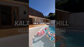 Kala Cabin Chill, villa baru di Bandung kapasitas 12 pax #defhappytummy #eatjournalbdg #bandung