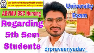 ABVMU New Update। ABVMU BSc Nursing 5th Sem University Exam । ABVMU BSc Nursing 5th Semester PYQ