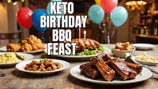 Keto Birthday Feast: Special Ribs & Chicken