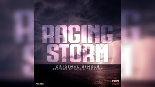 "Raging Storm" - Original Single | WesleyTRV