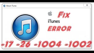 How To Fix iTunes Error 26, 1004, 17,  iPod/iPhone/iPad, Feb 2015