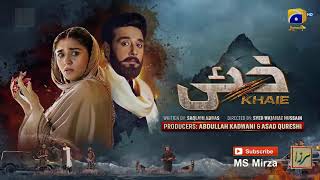 Khaie Episode 21 - New Latest Best Pakistani Drama Khaie Ep 22 Dialogs Story Review Part 01