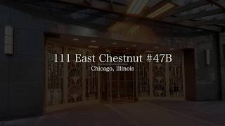 111 E Chestnut #47B | Chicago's Gold Coast