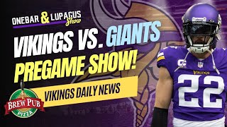 LIVE! Vikings Pregame Belly Up Show Minnesota Vikings vs. Giants