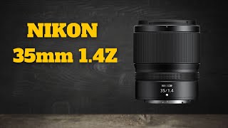 Nikon 35mm 1.4z - portrait dream lens? My Thoughts