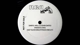 Hall & Oates - Private Eyes (Sgt Slick's Multitrack ReCut)