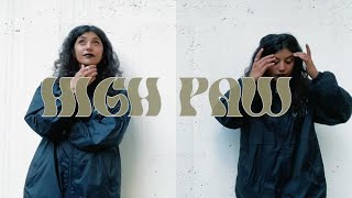 High Paw - Pressure (videoclip)