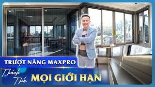 CỬA NHÔM MAXPRO | GIẢI PHÁP TRƯỢT NÂNG TỐI ƯU GÓC NHÌN VÀ KHÔNG GIAN SỬ DỤNG | CỬA NHÔM TOPVIS