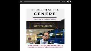 FABIO TRIZZINO a “ IL SOFFIO SULLA CENERE Anatomia di un depistaggio.”