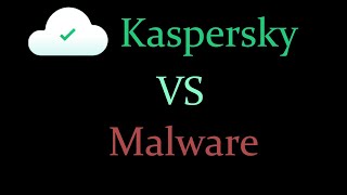 Kaspersky Security Cloud VS Unknown Malware