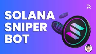 How to Use Solana Sniper Bot for Token Launches | Step-by-Step Guide