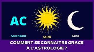 Comment se connaitre profondément grâce à l'astrologie ?