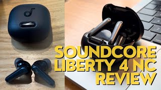 Anker SoundCore Liberty 4 NC Review: Tough to beat for $100!