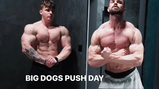 BIG PUSH DAY w/Dejan