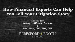 How Financial Experts Can Help You Tell Your Litigation Story