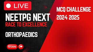 NEET PG NEXT ORTHOPEDICS MCQ CHALLENGE MARATHON