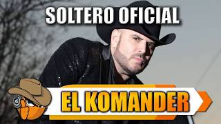 SOLTERO OFICIAL - El Komander