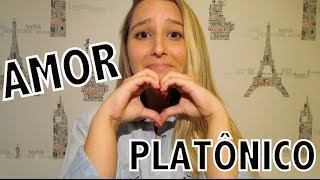 AMOR PLATÔNICO