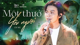 MỘT THUỞ YÊU NGƯỜI (BẢN ĐẸP 4K) - LÂN NHÃ live at #RiverFlowsInYouShow