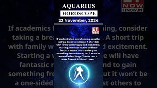 Aquarius Horoscope| 22 Nov Zodiac | Astrology & Prediction of the Day | #Short #Rashifal #horoscope