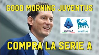 COMPRA LA SERIE A  - GOOD MORNING JUVENTUS