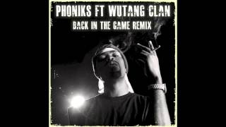 Back In The Game - Wu Tang (Phoniks Remix)