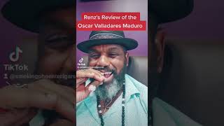 Renz's Review of Oscar Valladares Maduro