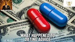 What Happened To Dating Advice