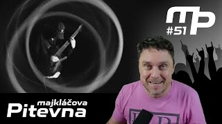 Majkláčova pitevna #51