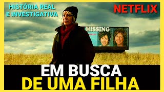 Em Busca de uma Filha Netflix | Novo Filme Documentário é um relato emocionante sobre Amor e Culpa