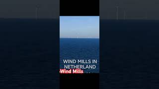 EUROPEAN WIND MILLS #sea #northsea #europe #european