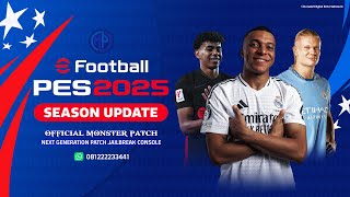 eFootball PES 2025 SEASON UPDATE Ps4Hen / Ps5Hen / New Gameplay