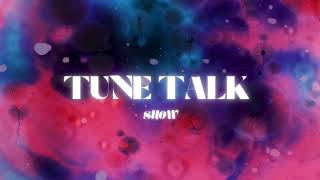 EDM Vibes - Tune Talk Show Mix