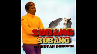 SUBANG TERKOYAK KORUPSI #SubangBersih #HajiRuhimatJawara