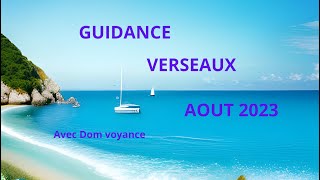 ♒ Signe des verseaux aout 2023 pour votre guidance en voyance,  tarologie et oracles ♒