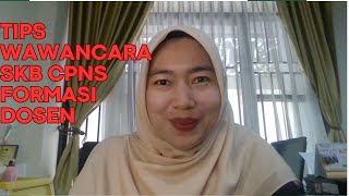 Tips Wawancara SKB CPNS Formasi Dosen