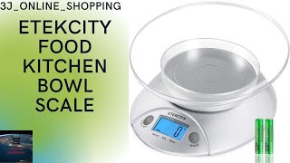 Etekcity Food Kitchen Bowl Scale | AMAZON | VIDEO | REVIEW