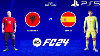 FC 24 - Albania vs. Spain - EURO 2024 Group Stage Matchday 3 Match | PS5™ [4K60]