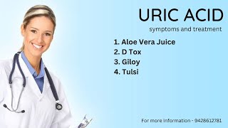 Uric Acid के Symptoms और Tritment.