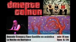 Dmente Comun y Tavo Castillo en acústico - miercoles 14 de noviembre