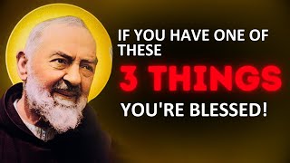 ❤️😍The Story of Padre Pio: If You Have One of These 3 Things, You Are a Blessed Person