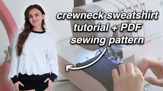 Crewneck Sweatshirt Tutorial + PDF Sewing Pattern!