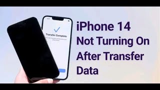 How to Fix iPhone 14 Not Turning On After Transferring Data 2022