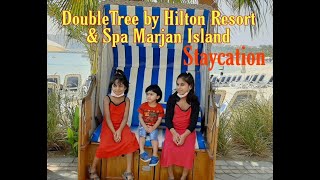 Double Tree by Hilton Resort &Spa Marjan Island Rak / #Staycation / #FamilyVlog  #DoubleTreeByHilton