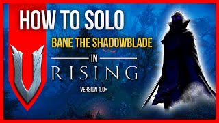 V Rising Solo Boss Guide - Bane the Shadowblade