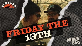 Friday the 13th | Mixed Bag