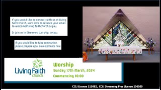 Living Faith Church, Sunday 17th March 2024