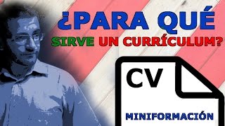 ¿PARA QUÉ SIRVE UN CURRÍCULUM? (U HOJA DE VIDA)