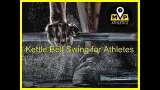 Kettle bell swing for athletes